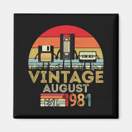 EST 1981  40ste verjaardag van de  maand augustus Magneet