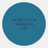 Establish Alibi  Ronde Sticker (Voorkant)