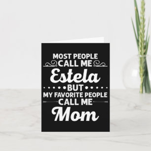 Estela Cadeau Naam Grappige Moederdag Persoonlijke Kaart