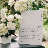 Estelle Modern Minimal Love is Sweet Favors Sign Poster