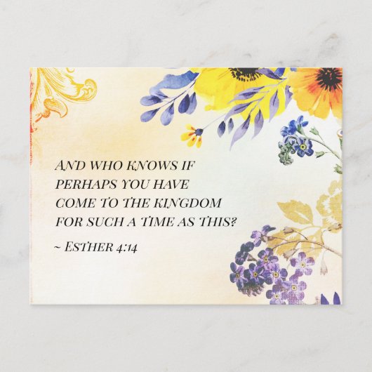 Ester 4:14 Kom voor zo'n tijd naar het Koninkrijk Briefkaart (Voorkant)