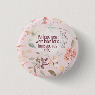 Esther 4:14 Bijbeltekst Kunst Ronde Button 3,2 Cm