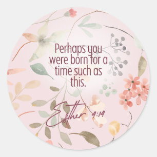 Esther 4:14 Bijbeltekst Kunst Ronde Sticker
