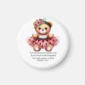 Esther 4:14 Girly Bear Magnet (Voorkant)