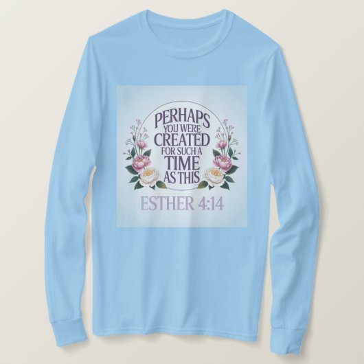 Esther 4:14 Lichtblauw T-shirt (Design voorkant)