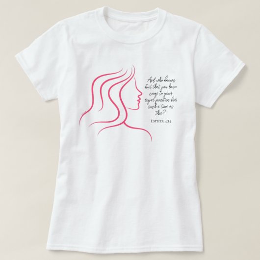 Esther 4:14 Schrift Bijbel Verse Roze Silhouet T-shirt (Design voorkant)