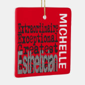 Esthetician Extraordinaire CUSTOM Keramisch Ornament (Rechts)