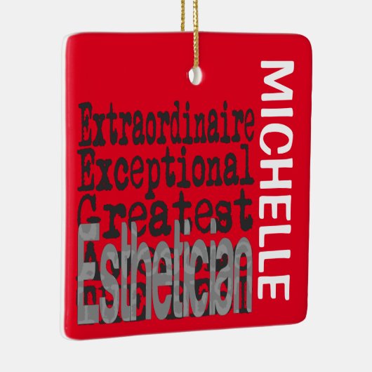 Esthetician Extraordinaire CUSTOM Keramisch Ornament (Rechts)