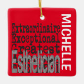 Esthetician Extraordinaire CUSTOM Keramisch Ornament (Voorkant)