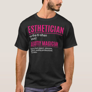 Esthetician Funny Beauty Magicia Makeup Artist Gr. T-shirt