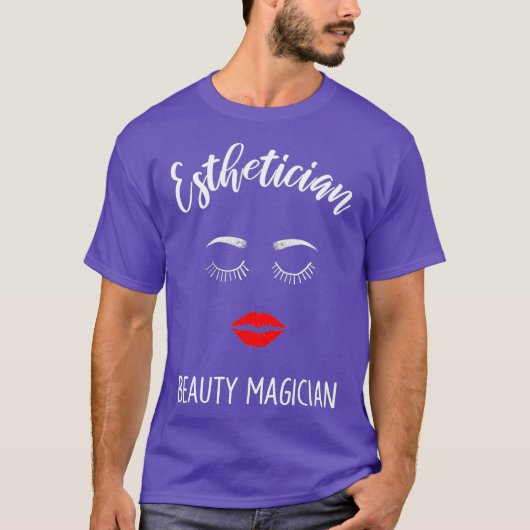 Esthetician Funny Cute Print Perfect For Beauty T-shirt (Voorkant)