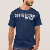 Estheticians Afstuderen Gift for Esthetician T-shirt (Voorkant)