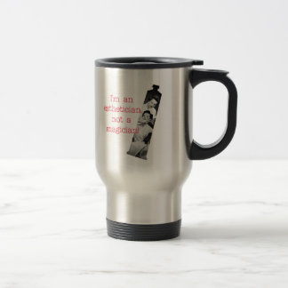 Estheticus geen Magicier Travel Mug Reisbeker