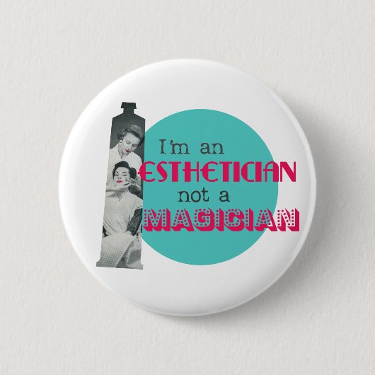 Estheticus not a Magicia Funny Retro Button (Voorkant)