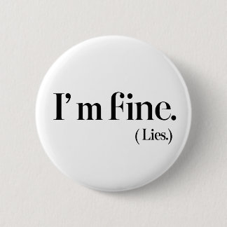 Esthetisch "Het gaat goed met me. (Lies)" Trieste  Ronde Button 5,7 Cm