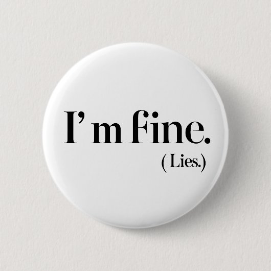 Esthetisch "Het gaat goed met me. (Lies)" Trieste  Ronde Button 5,7 Cm (Voorkant)
