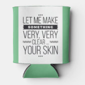 Esthetisch huidverzorgingsadviseur grappige cozie blikjeskoeler (Voorkant)