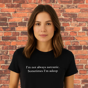 Esthetische outfit citaat Ik ben niet altijd sarca T-shirt