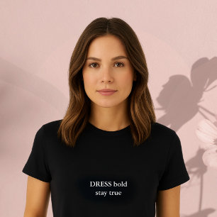 esthetische outfit quote Dress bold stay true T-shirt