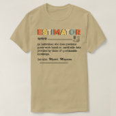 Estimator Definition, Grapny Quote Job Titels voor T-shirt (Design voorkant)