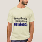 Estimator gedurende de dag t-shirt (Voorkant)