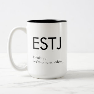 ESTJ Op een schema Mok Gift