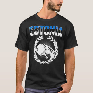 Estland Table Tennis Estonian Ping Pong Supporte T-shirt