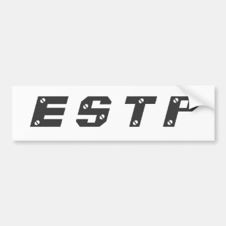 ESTP-bumpersticker Bumpersticker