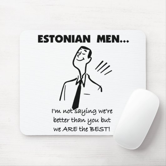 Estse Mannen zijn het beste Muismat (Met muis)