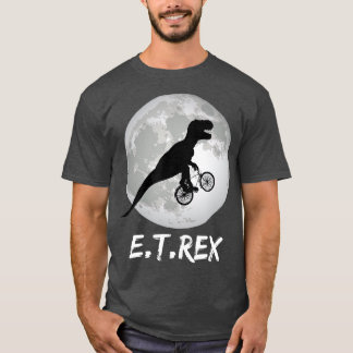 ET Rex Funny Dinosaur  TRex on Bike over the T-shirt