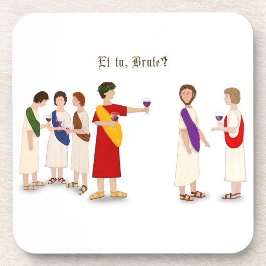 "Et Tu Brute?" Julius Caesar at a Party Bier Onderzetter (Voorkant)
