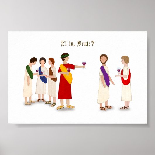Et Tu Brute? Julius Caesar bij een Partij Poster (Voorkant)