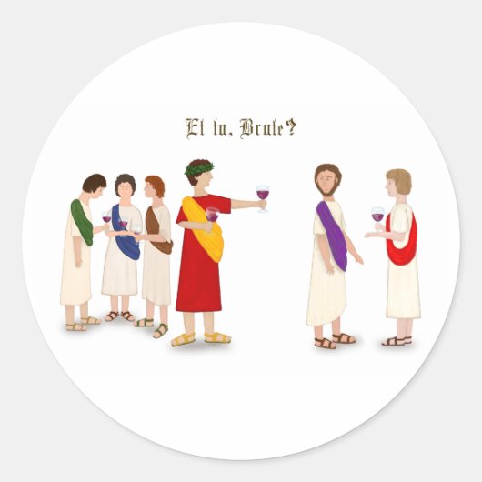 Et Tu Brute? Julius Caesar bij een Partij Ronde Sticker (Voorkant)