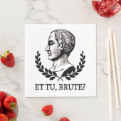 Et Tu, Brute? Julius Caesar citaat V van Shakespea Servet (Insitu)