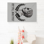 Et Tu, Brute? Julius Caesar citaat V van Shakespea Spandoek (Insitu)