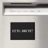 Et Tu, Brute? Julius Caesar III van Shakespeare Magneet (Insitu (Vaatwasser))