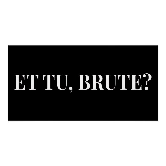 Et Tu, Brute? Julius Caesar III van Shakespeare Perfect Poster (Voorkant)