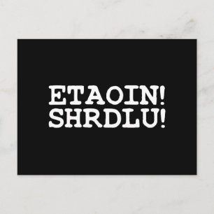 ETAOIN! SHRDLU! BRIEFKAART