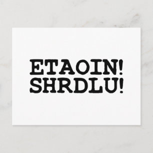 ETAOIN! SHRDLU! BRIEFKAART