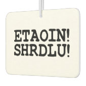 ETAOIN! SHRDLU! LUCHTVERFRISSER (Links)