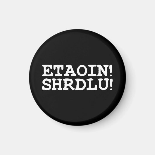 ETAOIN! SHRDLU! MAGNEET (Voorkant)