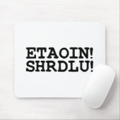 ETAOIN! SHRDLU! MUISMAT (Met muis)