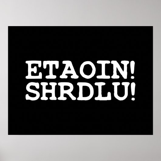 ETAOIN! SHRDLU! POSTER (Voorkant)