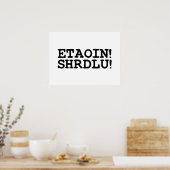 ETAOIN! SHRDLU! POSTER (Keuken)
