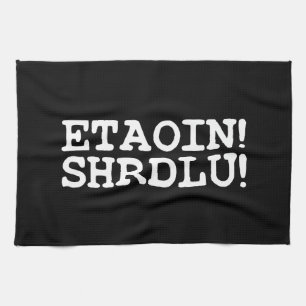 ETAOIN! SHRDLU! THEEDOEK