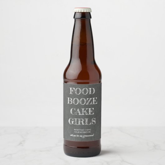 Eten Booze Cake Meisjes Grappige Groomman Voorstel Bier Etiket (Voorkant)