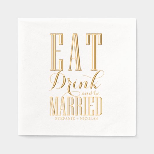 Eten, Drinken en getrouwd zijn Bruiloft Folie Servetten (Voorkant)