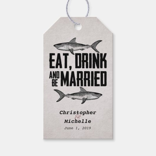 Eten, Drinken en getrouwd zijn Shark Wedding Gift  Cadeaulabel (Voorkant)