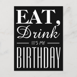 Eten, Drinken, het is mijn verjaardagsuitnodiging Uitnodiging Briefkaart