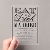 Eten, Drinken & Trouwen Modern Typografie Trouwen Acryl Uitnodigingen (Insitu (Draagbaar))